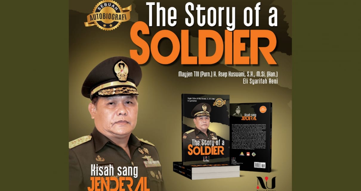 Jenderal MIO Asep Kuswani Dan The Story Of A Soldier